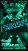 Mansion Fridays